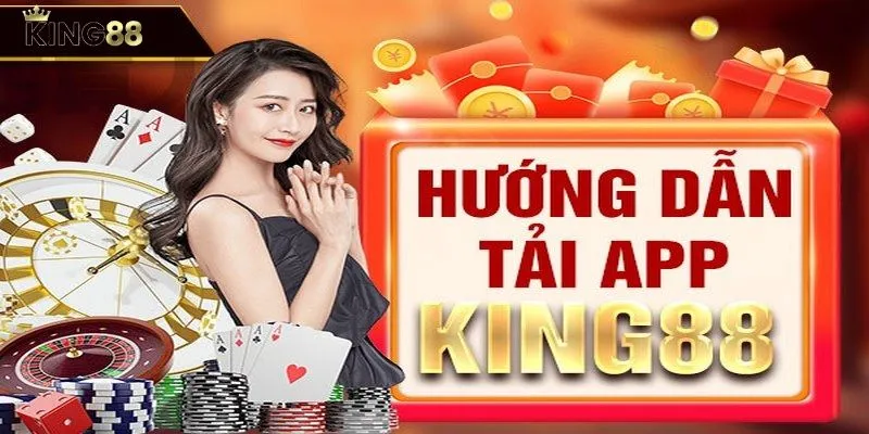 Tải app King88 qua hệ điều hành Android